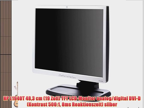 HP L1940T 483 cm (19 Zoll) TFT LCD-Monitor analog/digital DVI-D (Kontrast 500:1 8ms Reaktionszeit)