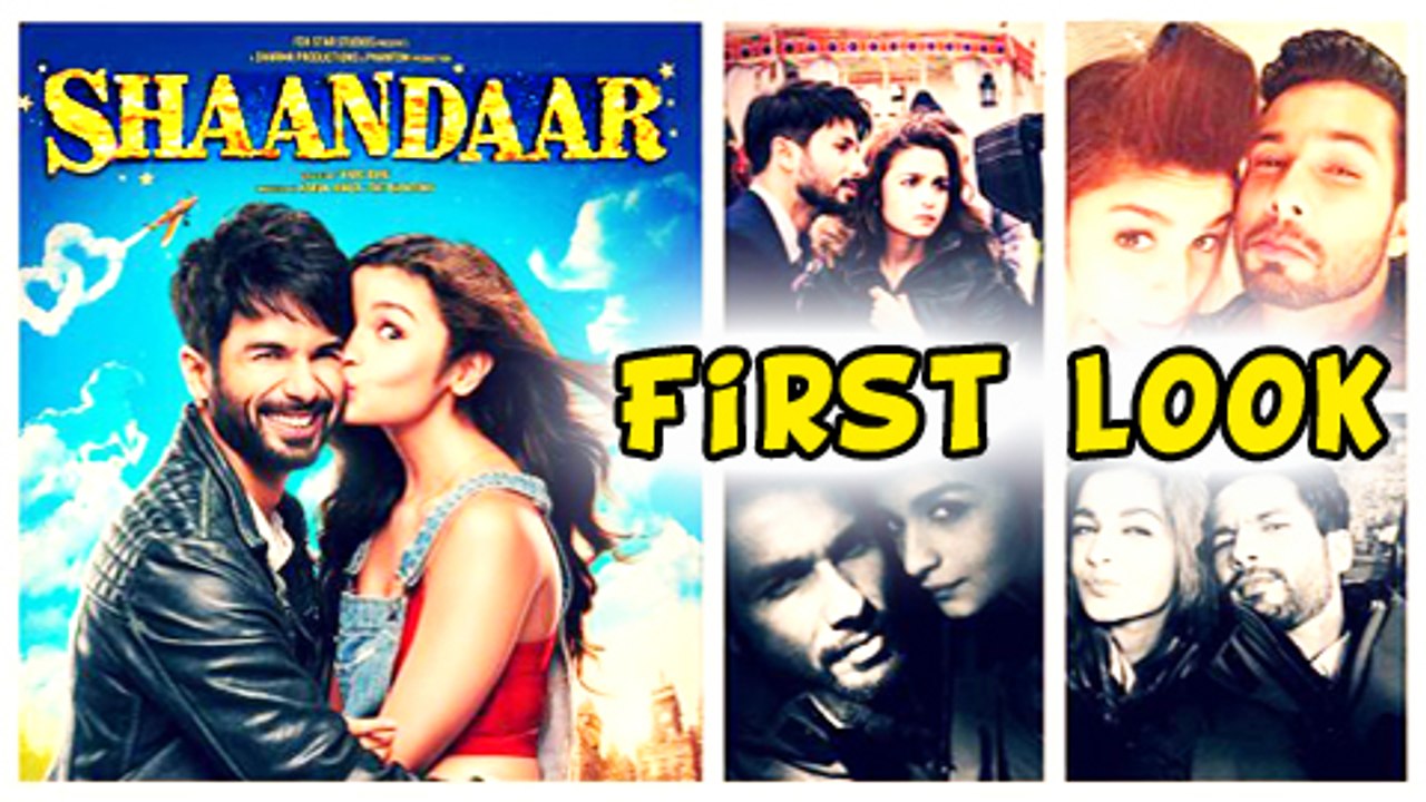 Shaandaar | First look | Shahid Kapoor and Alia Bhatt