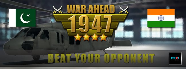 Mobile Shooting game "War Ahead 1947 " (Pak vs India)