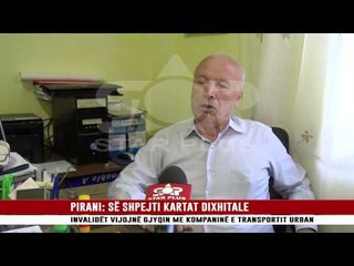 PIRANI: SË SHPEJTI KARTAT DIXHITALE