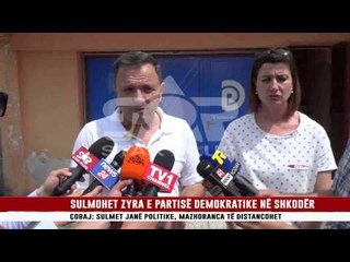 SULMOHET ZYRA E PARTISË DEMOKRATIKE NË SHKODËR