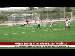 AKADEMIA, EKIPI U-19 DËSHTON NDAJ PARTIZANIT NË GJYSMËFINALE