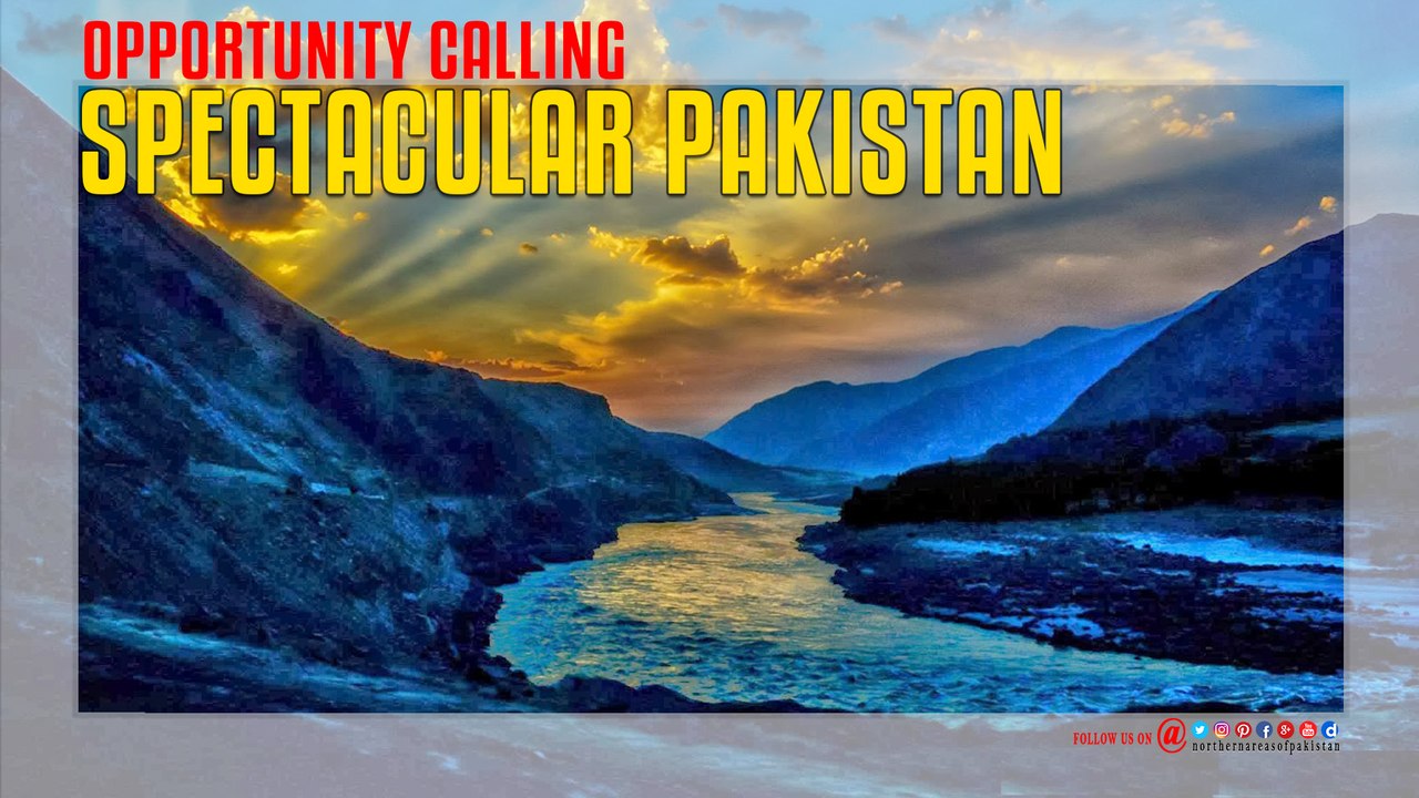 Opportunity Calling (Chitral & Gilgit-Baltistan) THE JEWEL OF PAKISTAN...