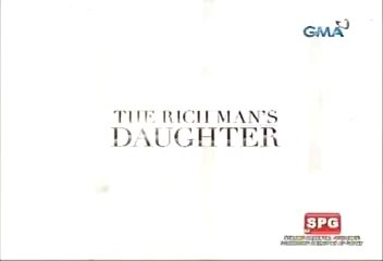 The Rich Man's Daughter August 5, 2015 Full Episode