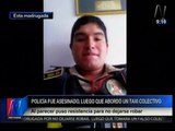 Callao: Policía fue asesinado porque se habría resistido al robo de sus pertenencias