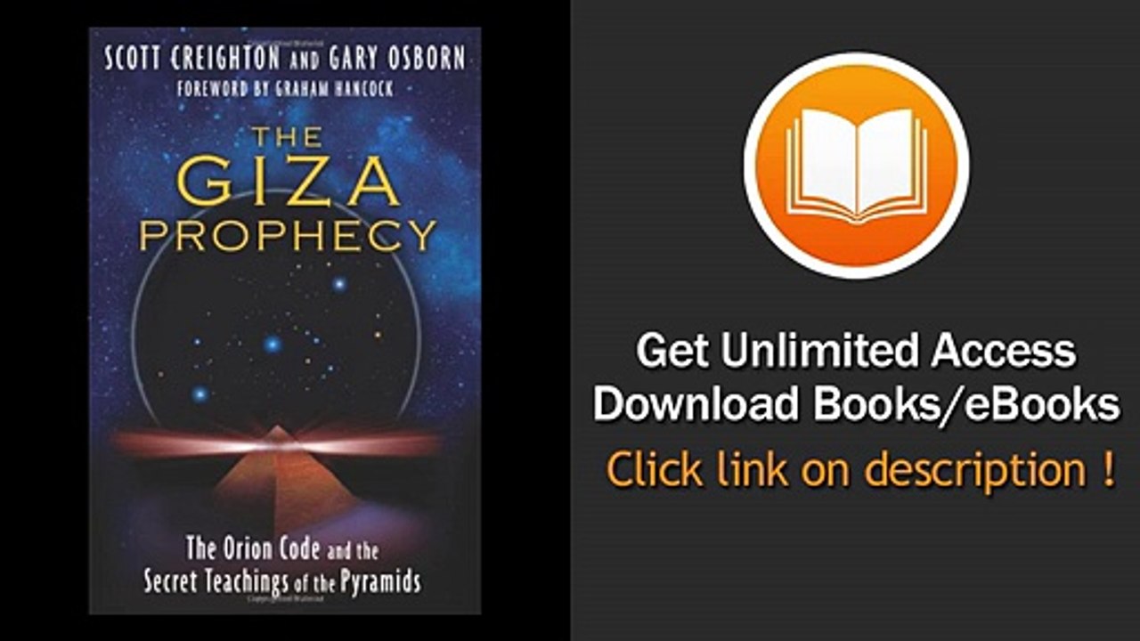 [Download PDF] The Giza Prophecy The Orion Code and the Secret Teachings of the Pyramids