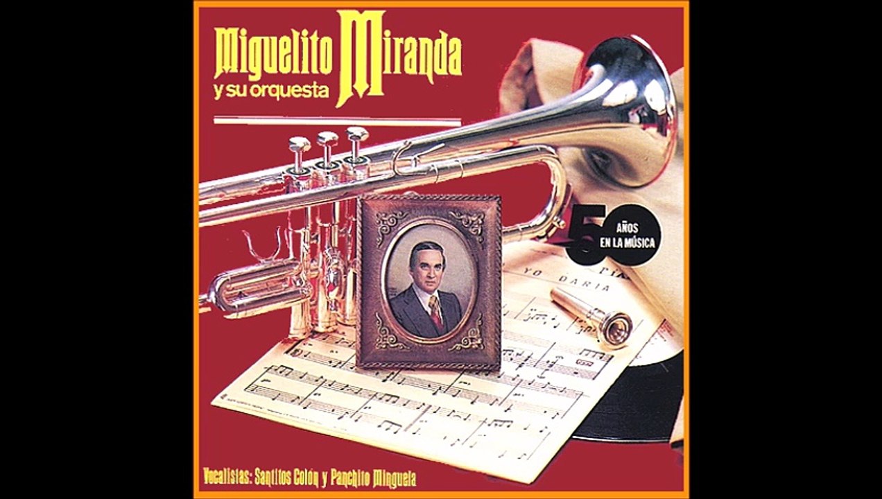 Santos Colon Con Miguelito Miranda y Su Orq. - Dimelo
