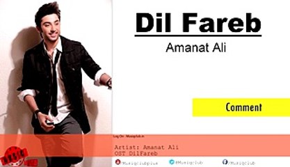 Dil Fareb OST - Full Title Song New Drama Geo Tv [2015] Amanat Ali