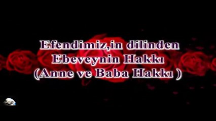 ANNE VE BABA HAKKI 40 Hadis