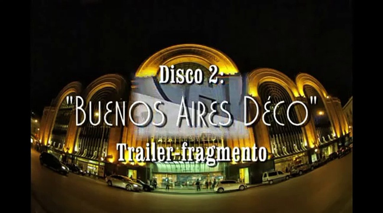 Buenos Aires Art Déco y Racionalismo