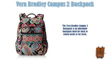 Vera Bradley Campus 2 Backpack|vera bradley campus|campus backpack|Review|school|Save|Best|Quality