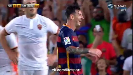 Lionel Messi Goal Barcelona 1 - 0 AS Roma 05/08/2015