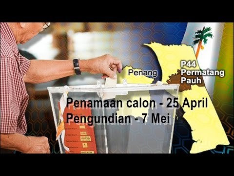 P'raya kecil Permatang Pauh 7 Mei, penamaan calon 25 April