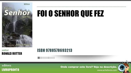 Sinopse | Foi O Senhor Que Fez - Ronald Rutter