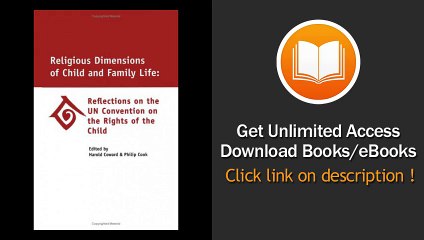 [Download PDF] Religious Dimensions of Child and Family Life Reflections on the UN Convention on the Rights of the Child