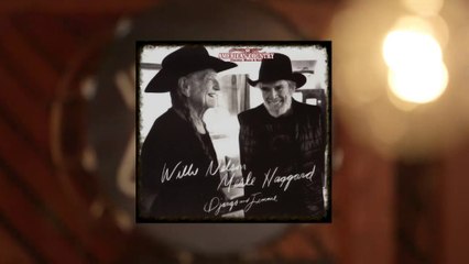 Willie Nelson and Merle Haggard "Smoke And Joke In The Studio"