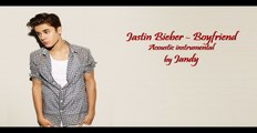 Justin Bieber - Boyfriend ( acoustic instrumental cover ) by Jandy