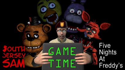 South Jersey Sam - Game Time: "Five Nights At Freddy's Part 1"