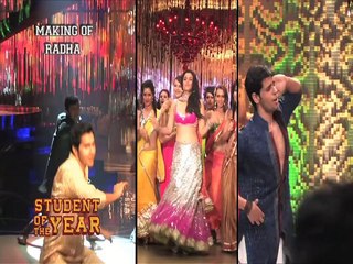 Student Of The Year Making Of Radha Song