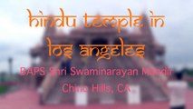 Hindu Temple in Los Angeles: BAPS Shri Swaminarayan Mandir Chino Hills