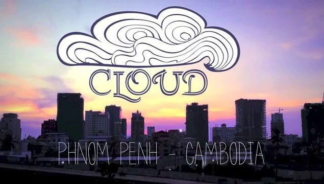 Cloud-Phnom Penh - Cambodia - Crowdfunding Campaign Ulule
