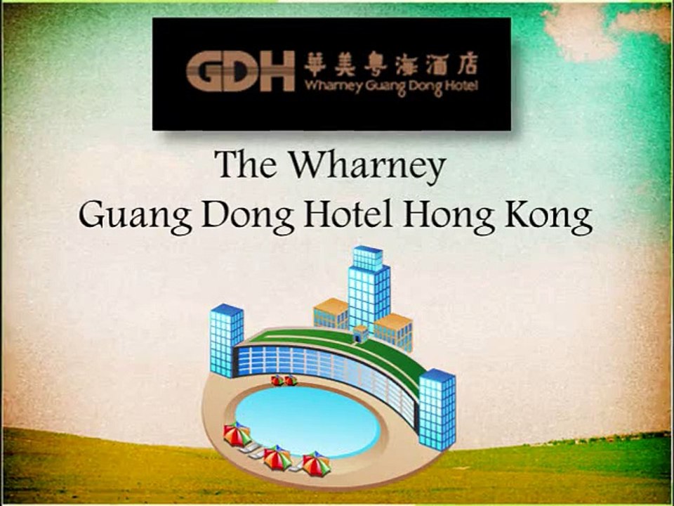 The Wharney Guang Dong Hotel Hong Kong