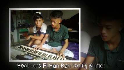Nhạc Sống Khmer Beat DJ nonstop 2015-2016-Keyboard Tấn Phát