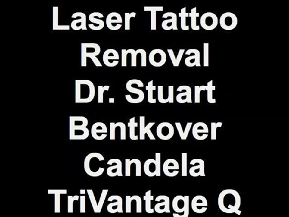 Laser Tattoo Removal Dr. Bentkover