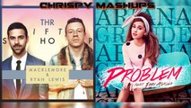 Macklemore & Ariana Grande Ft. Ryan Lewis & Iggy Azalea - Thrift Shop / Problem Mashup