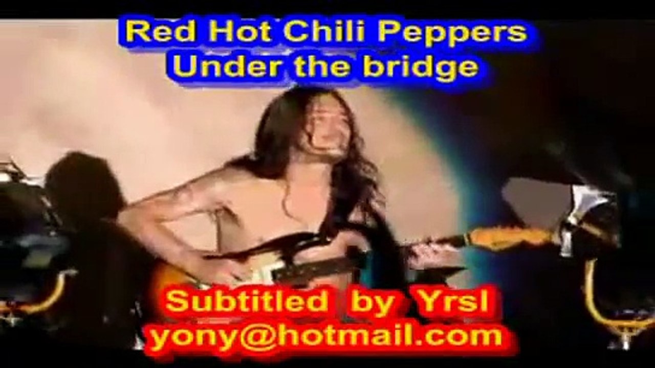 Under the Bridge  SUBTITULADO INGLES ESPANOL