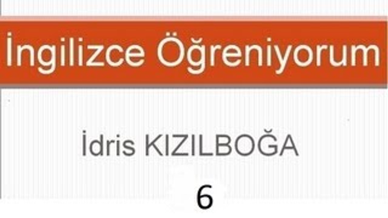 İngilizce Öğreniyorum[6]- Present Continuous Tense I Şimdiki Zaman