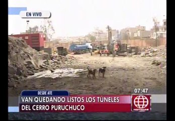 Ate: Obras en túneles del cerro Puruchuco culminarían en septiembre