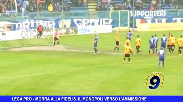 LEGA PRO | Morra alla Fidelis, il Monopoli verso l'ammissione