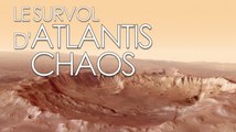 Mars Express survole Atlantis Chaos