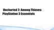 Uncharted 2: Among Thieves: PlayStation 3 Essentials