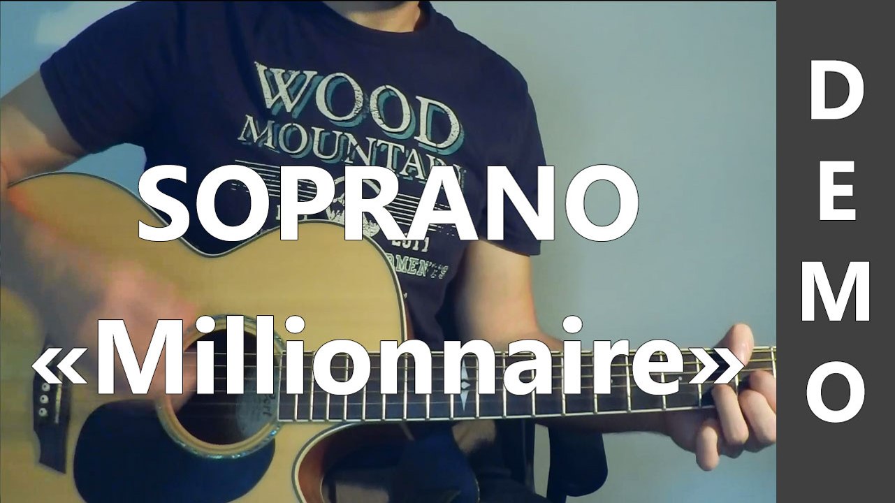 Soprano - Millionnaire - DEMO Guitare - Vidéo Dailymotion