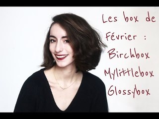 Les petites box Birchbox, Mylittlebox, Glossybox - Février 2015