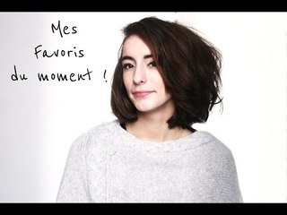Favoris du moment ! Décembre/Janvier