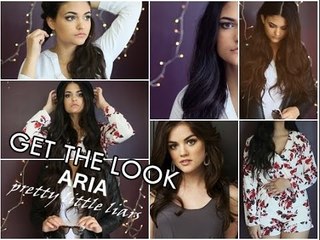 GET THE LOOK #1  Aria - Pretty Little Liars