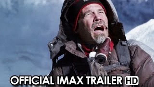 Everest Official ft. Jake Gyllenhaal, Josh Brolin - Offiicial IMAX Trailer (2015) HD