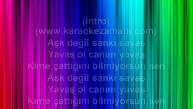 Gökhan Özen - Yavaş Ol Yavaş - 2004 TÜRKÇE KARAOKE