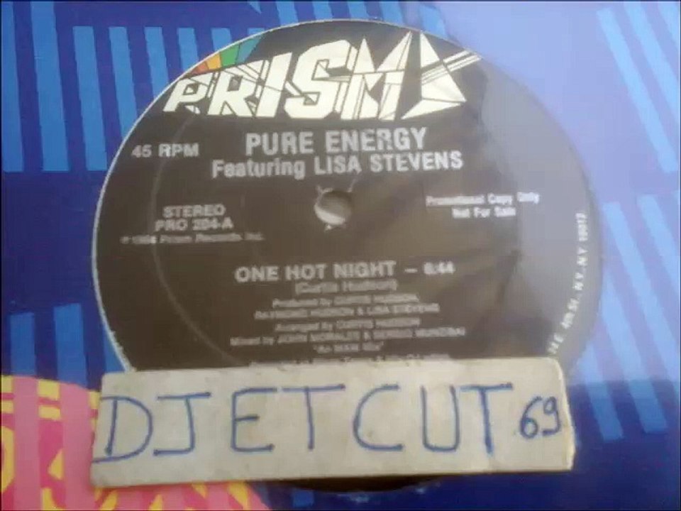 PURE ENERGY FEATURING LISA STEVENS -ONE HOT NIGHT(RIP ETCUT)PRISM REC 84