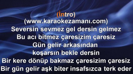 Göksel - Çaresizim - 2009 TÜRKÇE KARAOKE