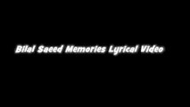 Maz & Ziggy ft. Bilal Saeed - Memories Lyrical Video
