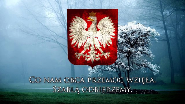 National Anthem of Poland (Polska) - Mazurek Dąbrowskiego