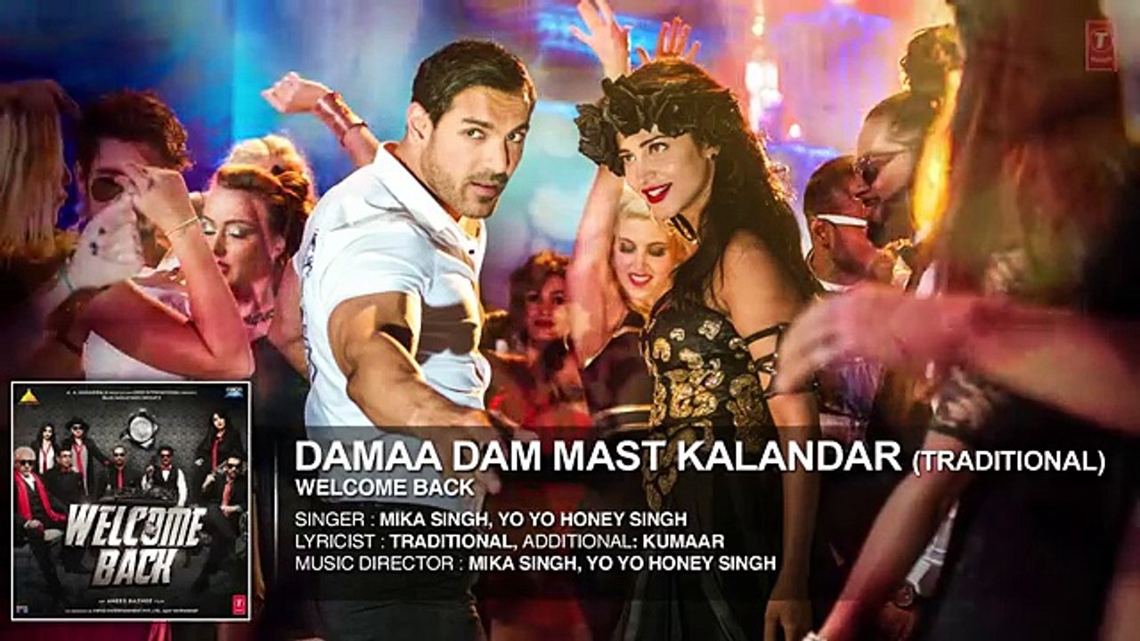 Damaa Dam Mast Kalandar (Traditional) Full AUDIO Song - Mika Singh, Yo Yo Honey Singh _ Welcome Back