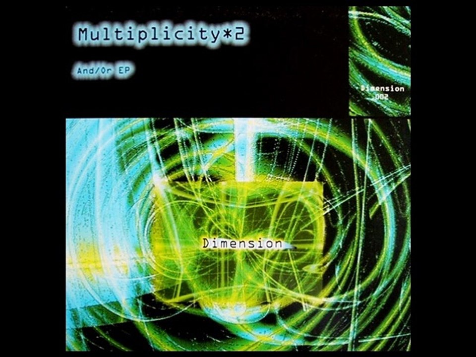 Multiplicity*2 - And/Or (Main Mix)