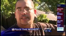 POLICE BRUTALITY - Cops Taser Man For Trying To Put Out Neighbour's Burning House With Hose