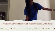 Breakdown of Good For You by Selena Gomez ft. ASAP Rocky