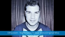 D8System - Nightmares In Your Eyes (Original Mix)